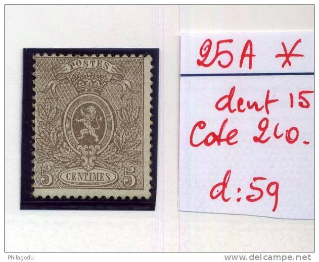 25A*   Dent 15 +       Charnière  Et   Très Frais  +    Cote2015 =  230  E - 1866-1867 Piccolo Leone