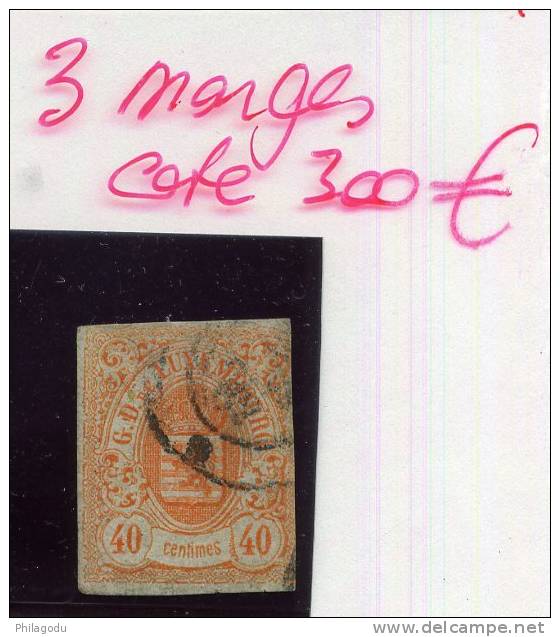 11   40c Orange  ND Oblitéré 3 Marges    Cote 300  E    Ø - 1859-1880 Wappen & Heraldik