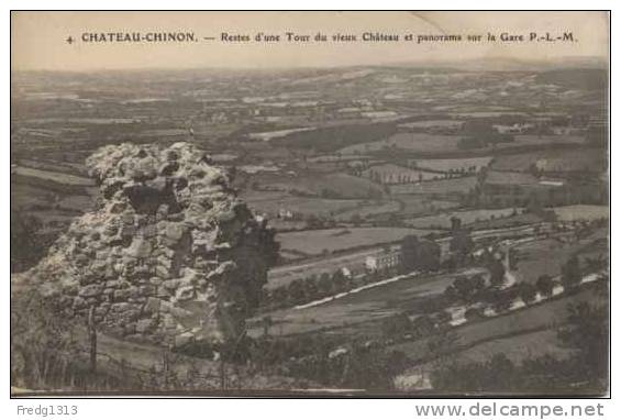 Chateau Chinon - Restes D'une Tour Du Chateau Et Vue Sur La Gare - Chateau Chinon