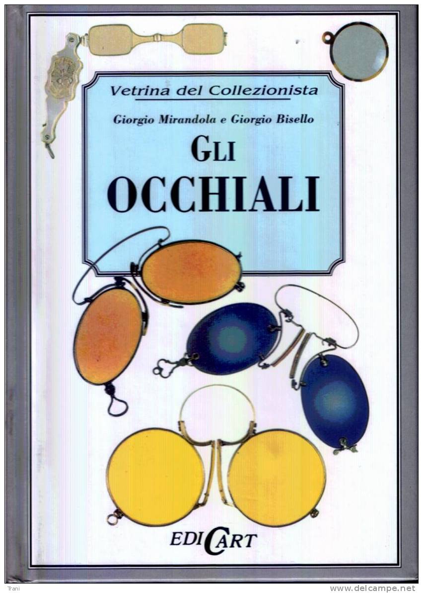 GLI OCCHIALI - Handbücher Für Sammler