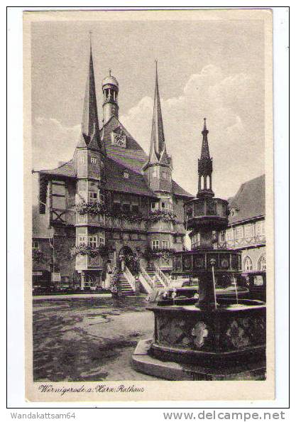 AK Wernigerode A. Harz Rathaus Mit Brunnen Fachwerkbau Türme Treppenaufgang - Wernigerode