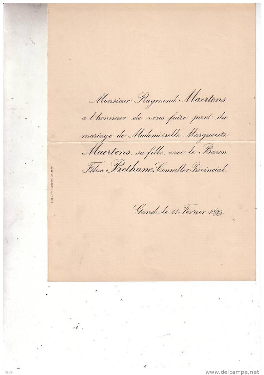 GAND  Faire-part Mariage 1899 Marguerite MAERTENS Et Félix BETHUNE Conseiller Provincial 1 Exemplaire - Other & Unclassified