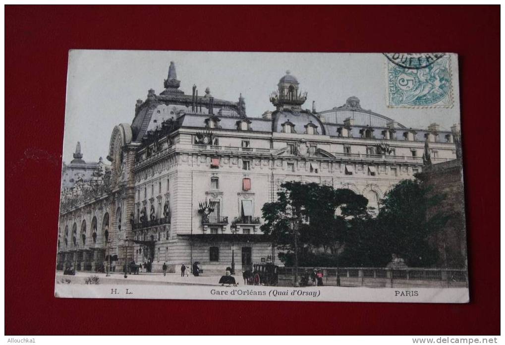 1905 :  PARIS GARE D' OLEANS  QUAI D 'ORSAY  -   CARTE POSTALE - Distretto: 17