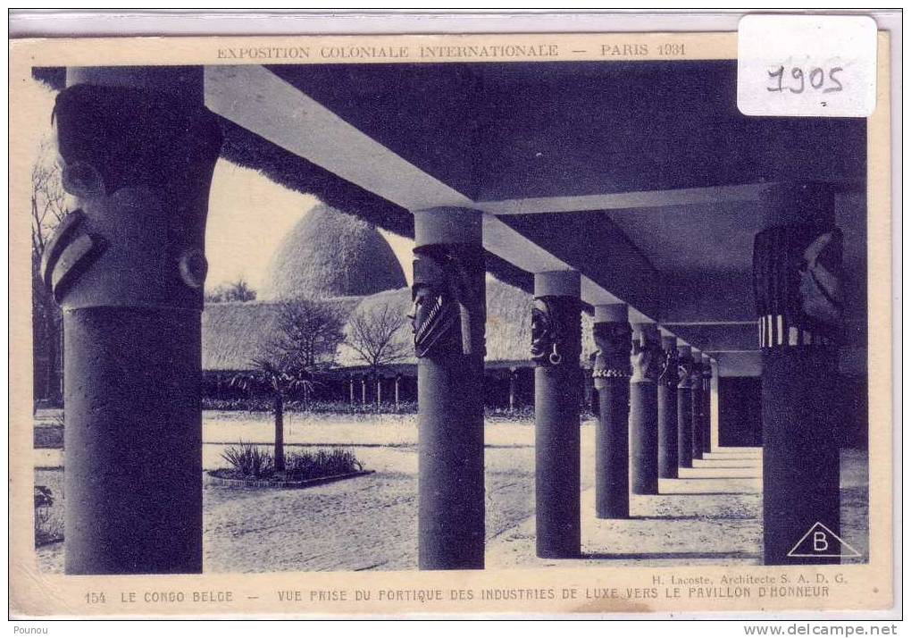 - CONGO - EXPO 1931 - VUE PRISE DU PORTIQUE DES INDUSTRIES DE LUXE (1905) - Altri & Non Classificati