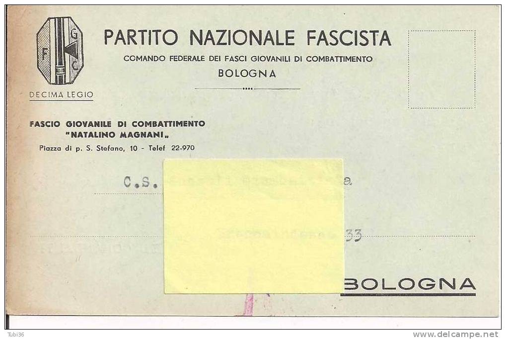 PARTITO NAZIONALE FASCISTA / BOLOGNA / INVITO A PRESENTARSI ALLA SEDE DEL COMANDO / FORMATO  9 X 14 - Partidos Politicos & Elecciones