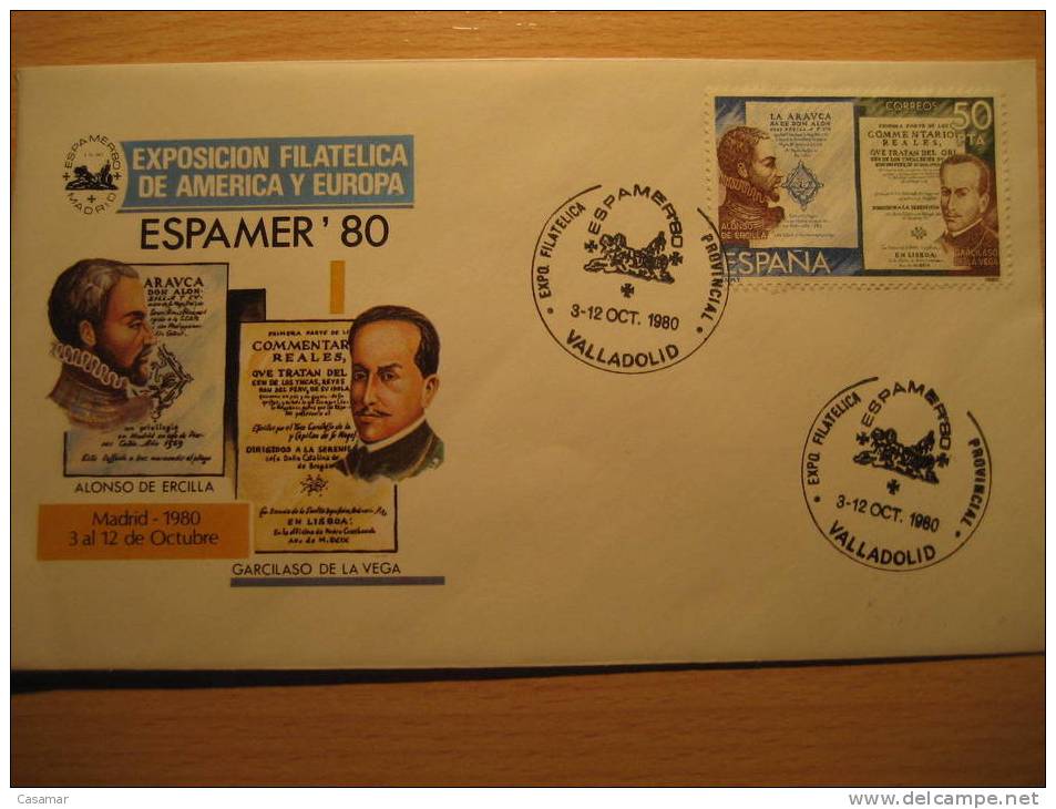 VALLADOLID 1980 Exp. Fil. Prov. Espamer Alonso Ercilla Garcilaso Vega Matasellos Especial Sobre Ilustrado Cacheted Cover - Storia Postale