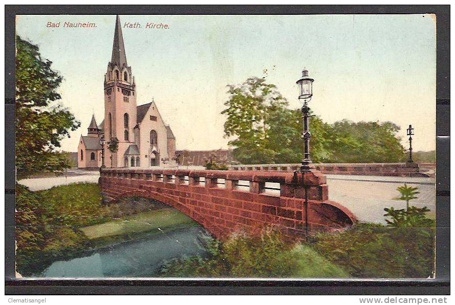 TOP!! BAD NAUHEIM * KATHOLISCHE KIRCHE UND BRÜCKE MIT BUG *!! - Bad Nauheim