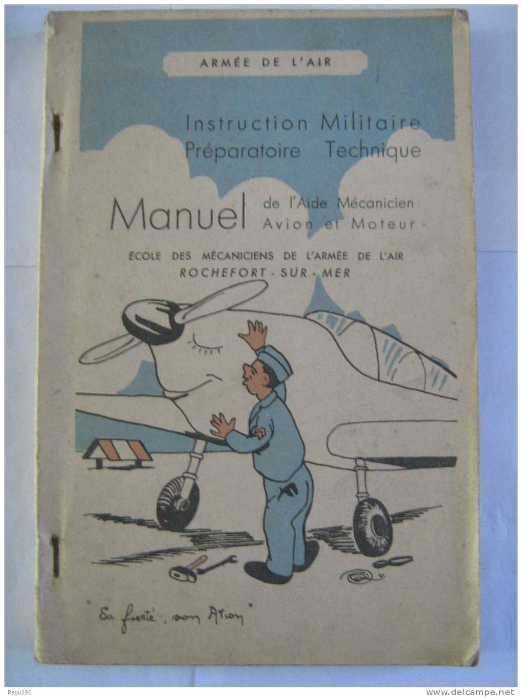 MANUEL DE L'  AIDE MECANICIEN AVION ET MOTEUR  --- ROCHEFORT SUR MER ---  ARMEE DE L'  AIR - Avión