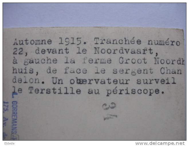 Guerre 1914 1915 Tranchée 22 Noorvaaft,Ferme Groot Noodhuis, Terstile Au Periscope - Andere & Zonder Classificatie