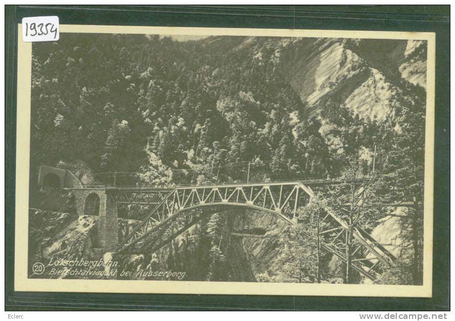 LÖTSCHBERGBAHN - LE VIADUC DU BIETSCHTAL PRES DE AUSSERBERG - TB - Ausserberg