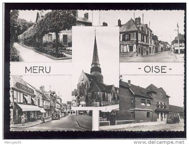 Meru Multivue église Rues édit.lherault , Celtic Bar ,caves Du Clocher , Fruiterie Du Centre, Mairie  Belle Cpsm - Meru