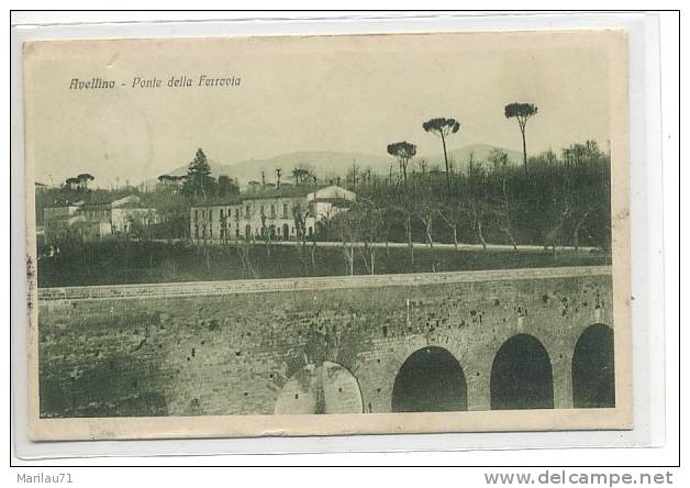 Campania AVELLINO Ponte Fefrovia 1917 Viaggiata - Formato Piccolo - - Avellino