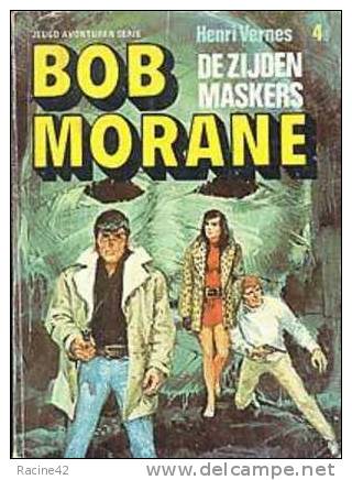 BOB MORANE - HENRI VERNES - NEERLANDAISE  - N°04 - DE ZIJDEN MASKERS Ou LES MASQUES DE SOIE - Scandinavian Languages