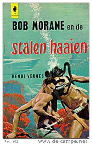 BOB MORANE - HENRI VERNES - NEERLANDAIS  - N°G59 - BOB MORANE EN DE STALEN HAAIEN Ou LES REQUINS D'ACIER - Lingue Scandinave