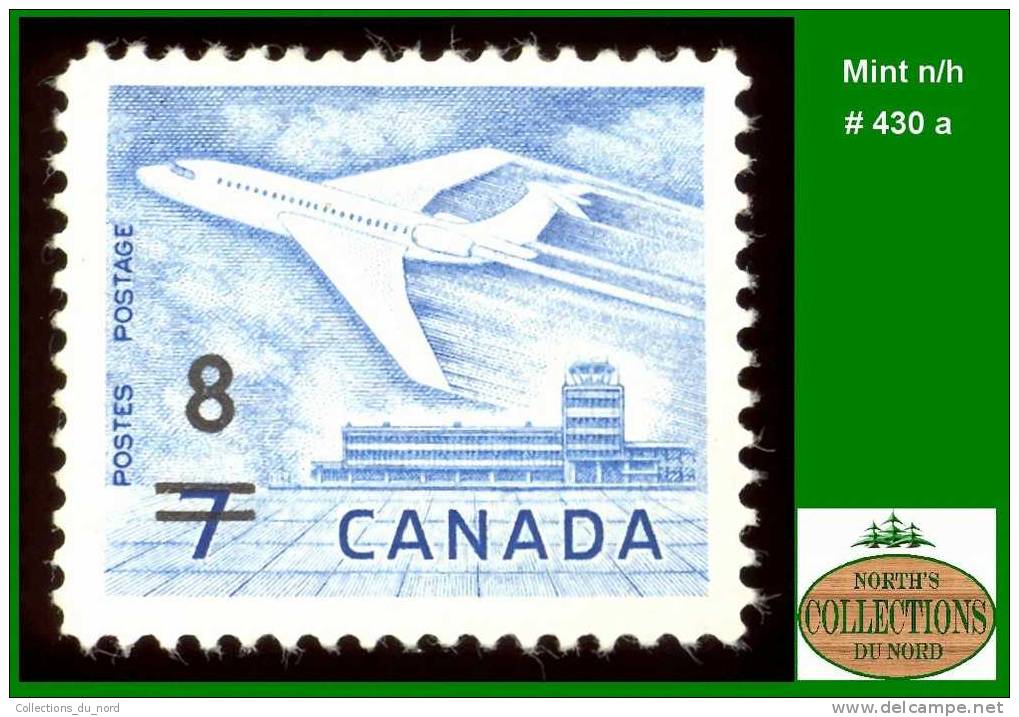 Canada (Unitrade & Scott # 430 A -  Jet Surcharge 8 Cents On 7) (mint N/h) F/VF - Nuovi