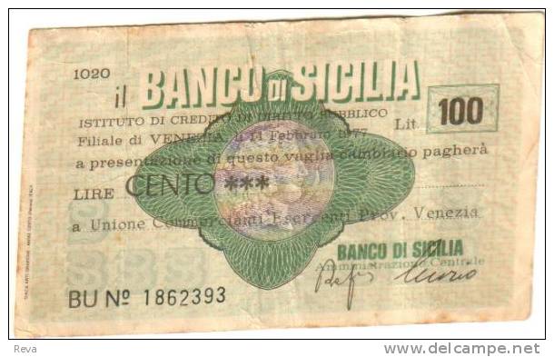 ITALY 100 LIRE PROVISIONAL BANCO DI SICILIA MOTIF FRONT BACK DATED 11-14-02-1977  P.? READ DESCRIPTION !! - [ 4] Emissions Provisionelles