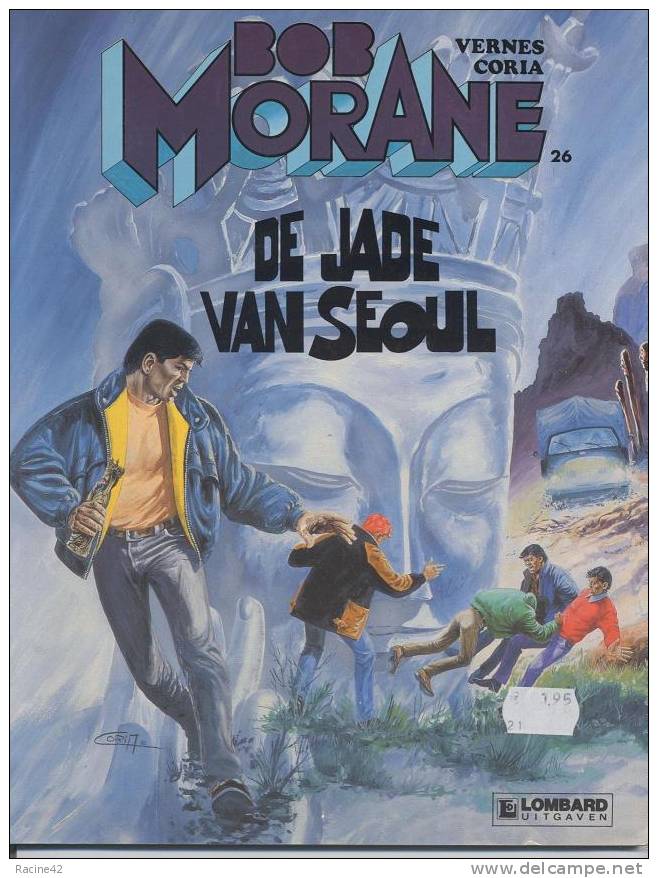 BOB MORANE - HENRI VERNES -  BD NEERLANDAISE  - DE JADE VAN SEOUL Ou LE JADE DE SEOUL - Bob Morane