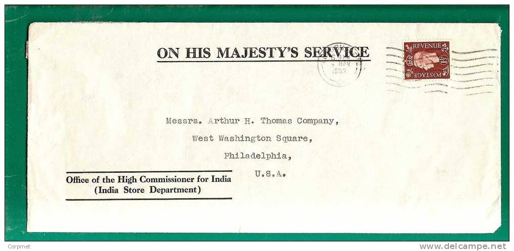 UK - OHMS 1938 COVER From The Office Of The High Commissioner For India (India Store Department) To Philadelphia - Dienstzegels