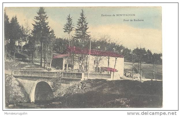 43 )) Environs De MontFaucon, Pont De Rochetet, Colorisée - Montfaucon En Velay