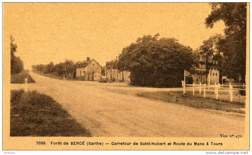 Berce  72    La Foret Et Carrefour De Saint-Hubert Et Route Du Mans A Tours -Voiture - Andere & Zonder Classificatie