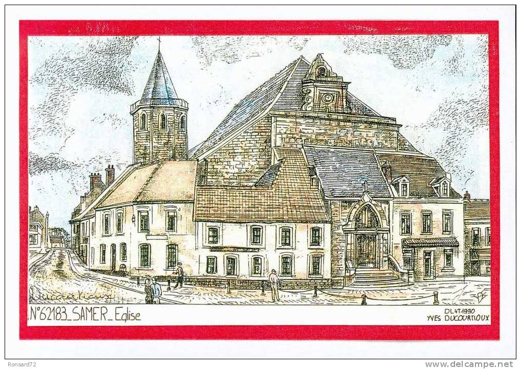 62 SAMER - Eglise - Illustration Yves Ducourtioux - Samer