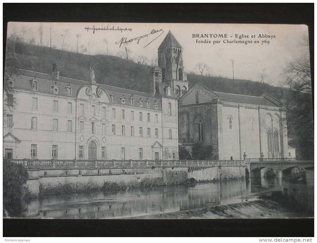 BRANTOME - Eglise Et Abbaye Fondée Par Charlemagne En 769 - Brantome