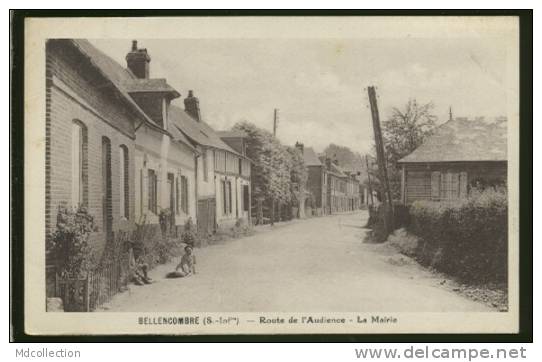 BELLENCOMBRE  Route De L'audience - La Mairie - Bellencombre