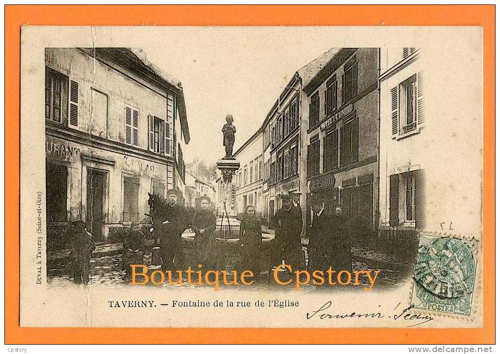 95 - TAVERNY - Fontaine De La Rue De L'église - Carte 1900 - Taverny