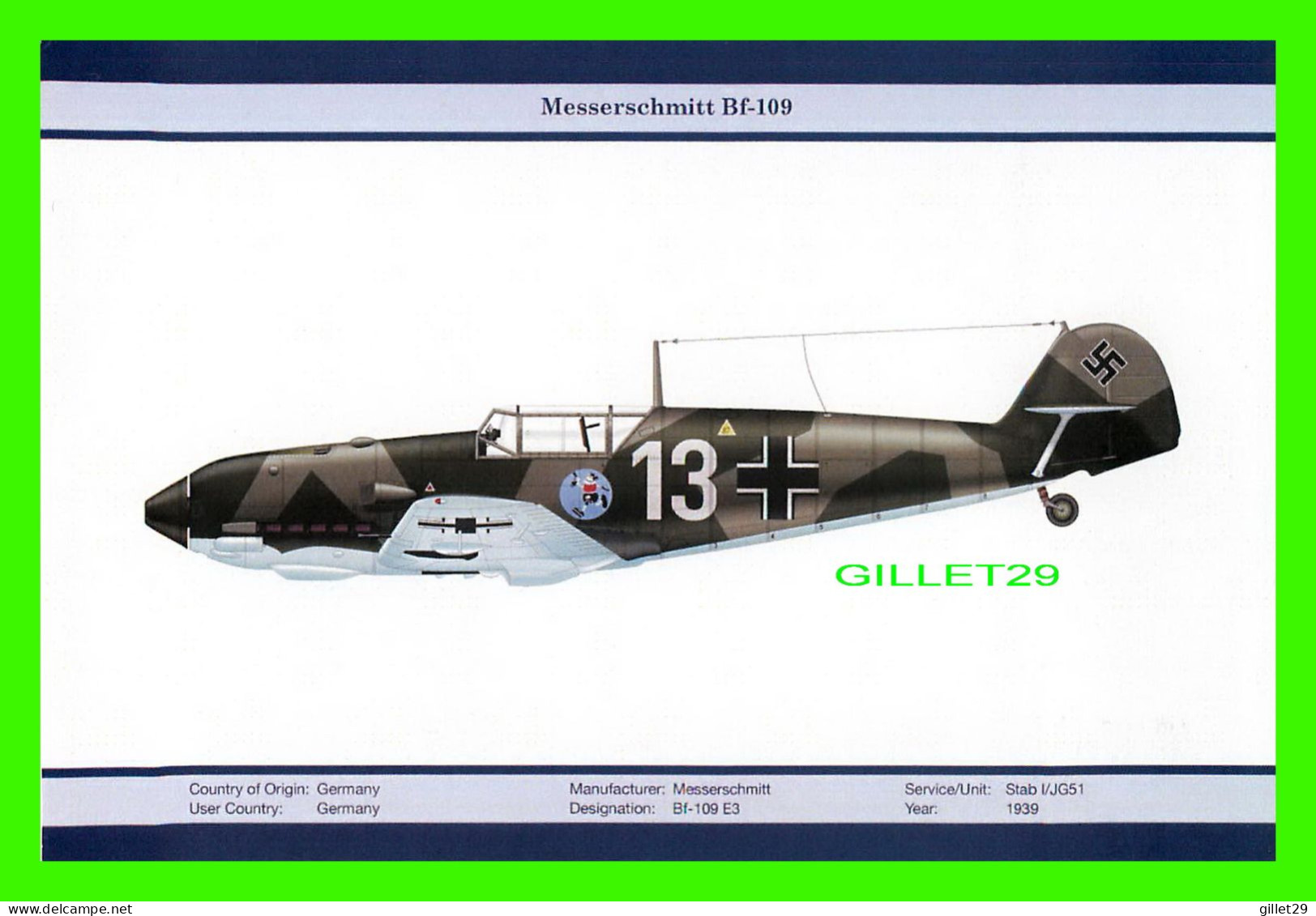 AVION - MESSERSCHMITT Bf-109 E3 NO 13, 1939 - SERVICE/UNIT : STAB I/JG51 - ORIENTAL CITY PUBLISHING GROUP LIMITED ISSUED - 1939-1945: 2de Wereldoorlog