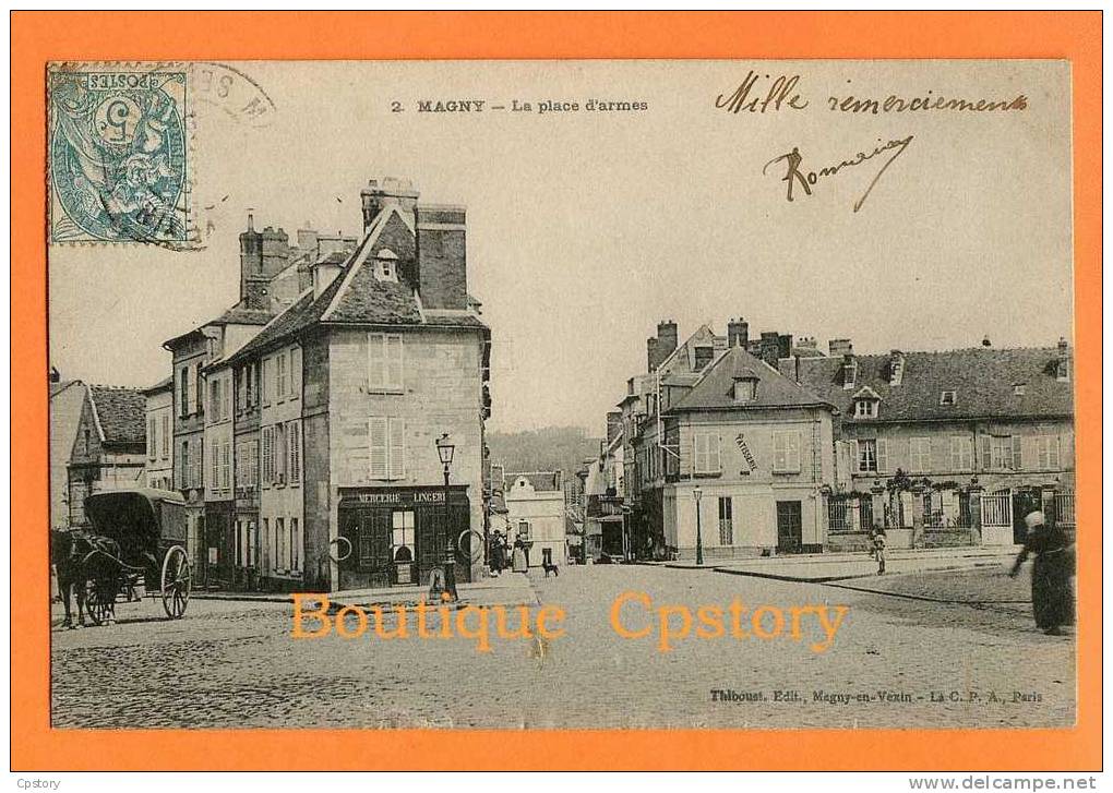 95 - MAGNY En VEXIN - Place D´armes - Magny En Vexin