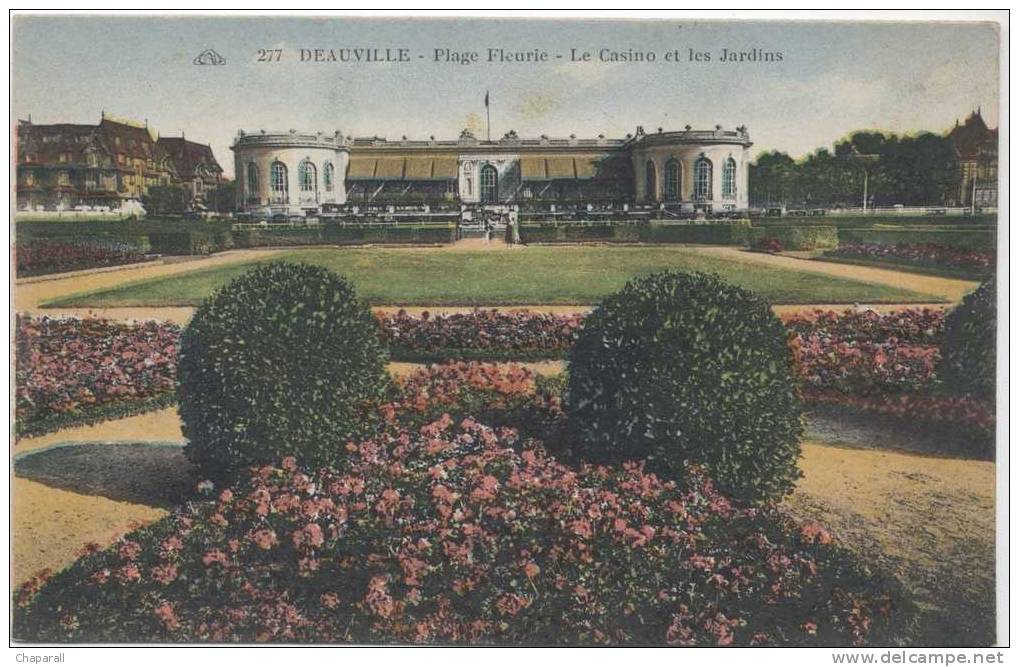 Deauville Plage Fleurie Le Casino Et Les Jardins - Deauville