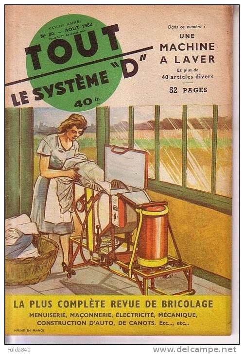 TOUT LE SYSTEME "D". La Plus Complète Revue De Bricolage.  1952. - Algemene Informatie