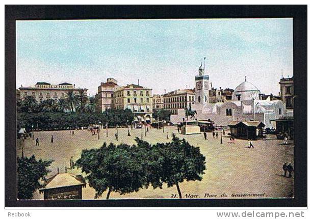 Early Algeria Postcard - Alger Algiers - Place Du Gouvernement - France Interest - Ref 389 - Algiers