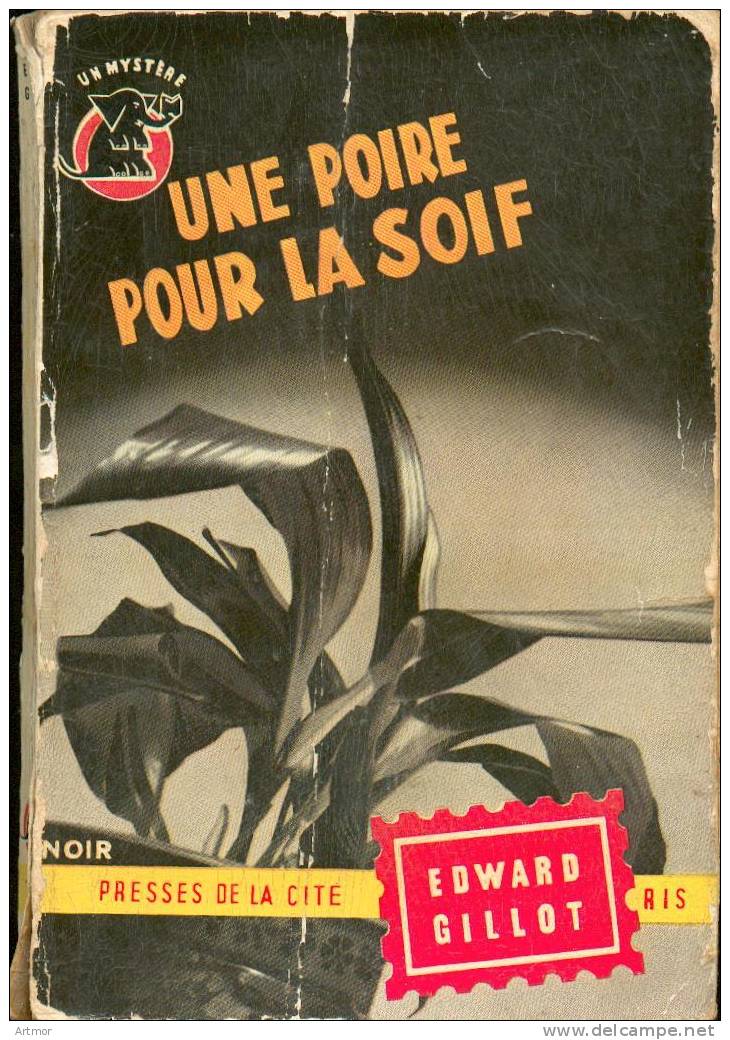 UN MYSTERE N° 198 - 1955 - GILLOT - UNE POIRE POUR LA SOIF - Presses De La Cité