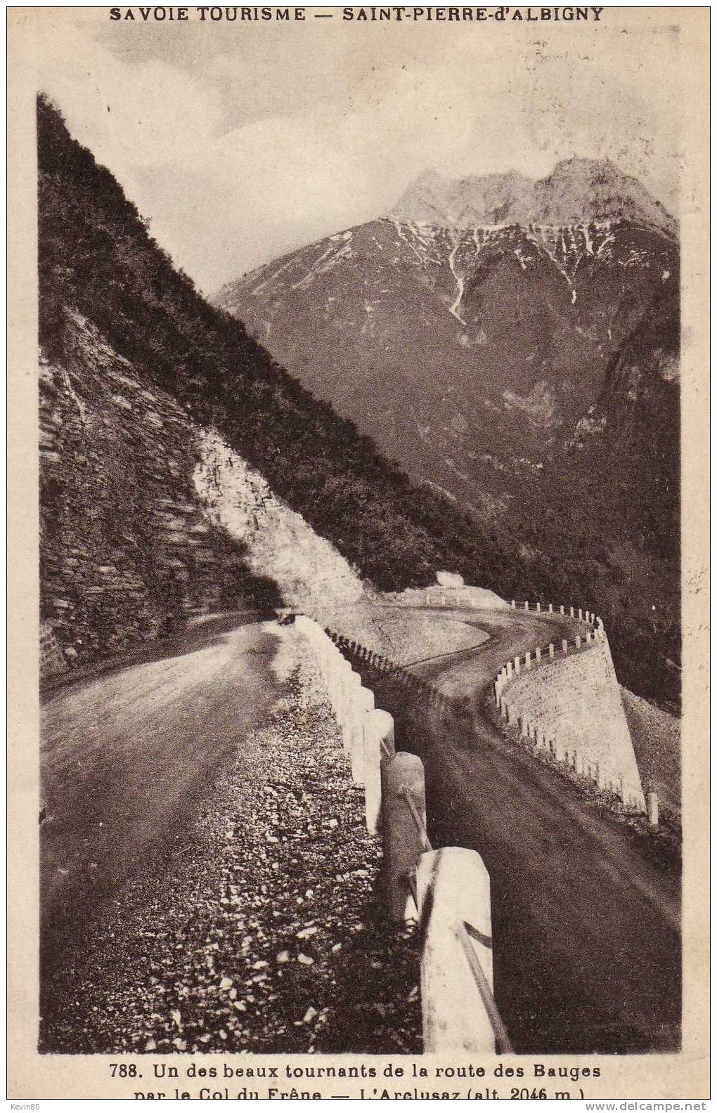 73 SAINT PIERRE D´ALBIGNY Un Des Beaux Tournants De La Route Des Bauges Par Le Col Du Frêne L'Arclusaz - Saint Pierre D'Albigny