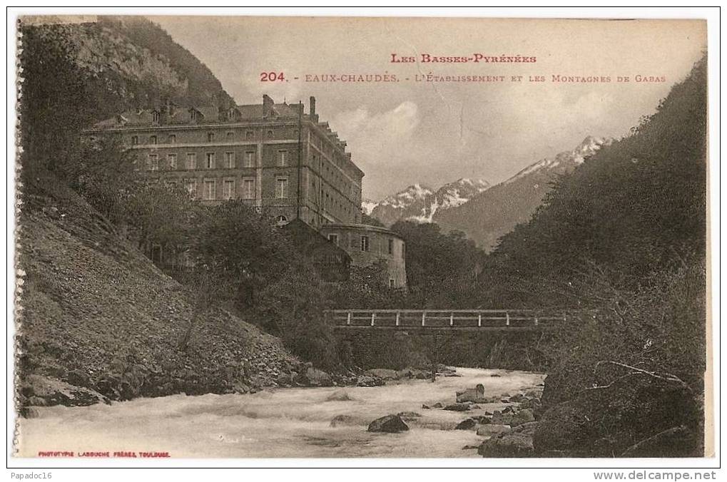 64 - Eaux-Chaudes - L'Etablissement Et Les Montagnes De Gabas - LF "Les Basses-Pyrénées" N° 204 - [Laruns] - Laruns