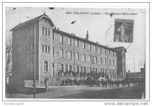 42 )) PELUSSIN, Pensionnat Saint Jean, N° 260 - Pelussin
