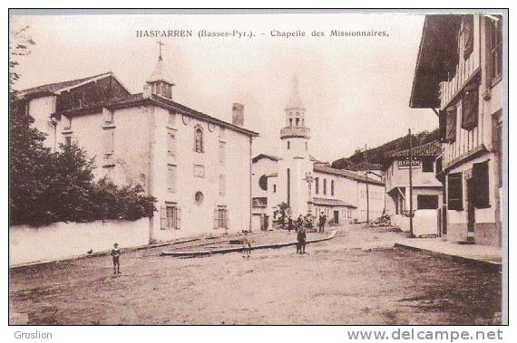 HASPARREN (BASSES PYR) CHAPELLE DES MISSIONNAIRES  (PETITE ANIMATION) 1934 - Hasparren