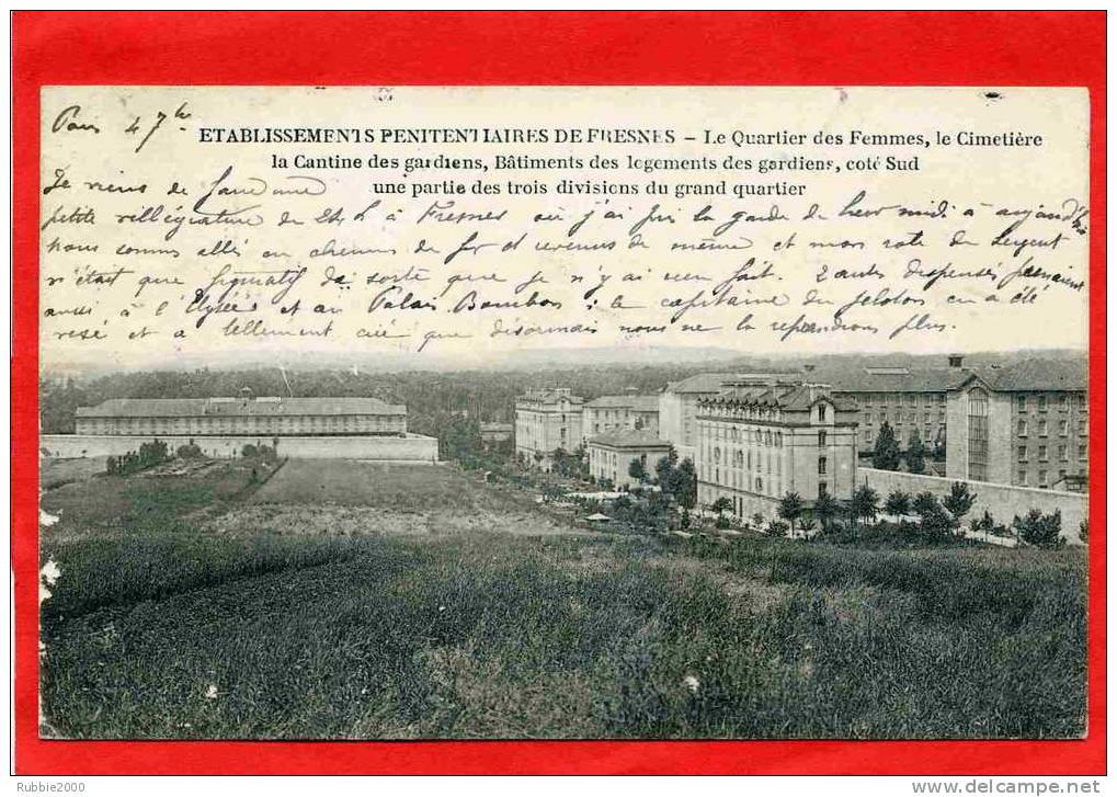 FRESNES 1907 ETABLISSEMENTS PENITENTIAIRES QUARTIER DES FEMMES CANTINE DES GARDIENS COTE SUD CARTE EN BON ETAT - Fresnes