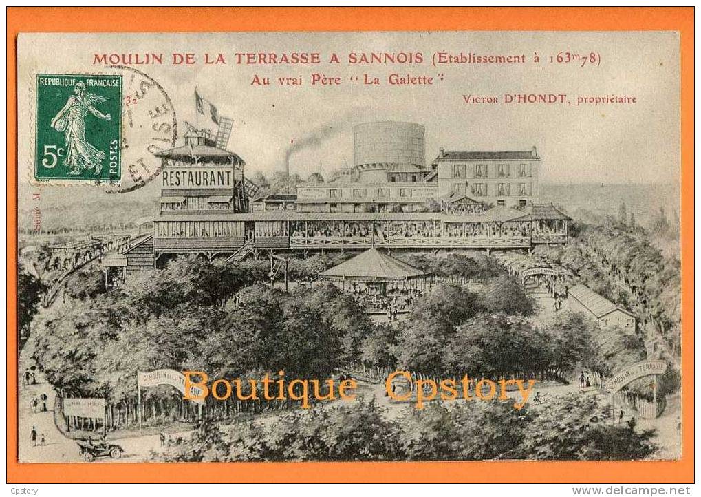 95 - SANNOIS -  Grand Moulin à Vent De La Terrasse Au Vrai Père " La Galette " - Victor D'HONDT Propriétaire - Sannois