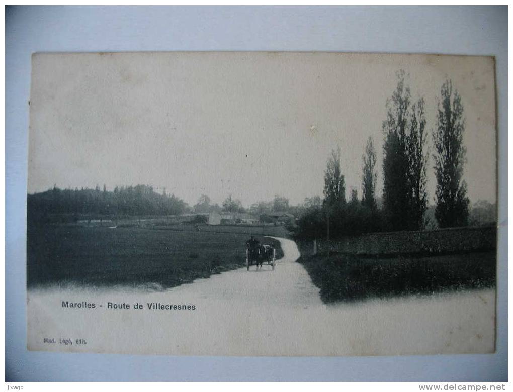 MAROLLES :  Route De  VILLECRESNES - Marolles En Brie