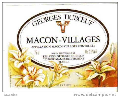 ETIQUETTE DE VIN - MACON VILLAGES - GEORGES DUBOEUF - ROMANECHE THORINS - FLEURS - Flores