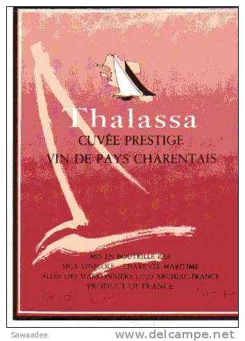 ETIQUETTE DE VIN - VIN DE PAYS CHARENTAIS - THALASSA CUVEE PRESTIGE - BATEAU STYLISE - Bateaux à Voile & Voiliers