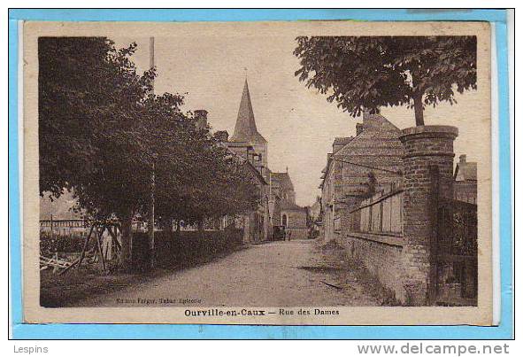 76 - OURVILLE -- Rue Des Dames - Ourville En Caux