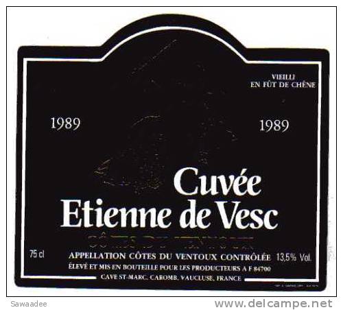 ETIQUETTE DE VIN - COTES DU VENTOUX - CUVEE ETIENNE DE VESC 1989 - CHEVALIER A CHEVAL FLEUR DE LYS - Armures