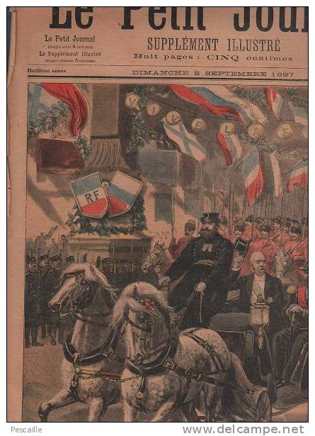 LE PETIT JOURNAL 05 SEPTEMBRE 1897 - PRESIDENT FELIX FAURE EN RUSSIE / NICOLAS II / PETERHOF - CONDAMNATIONS D´ANIMAUX - Le Petit Journal