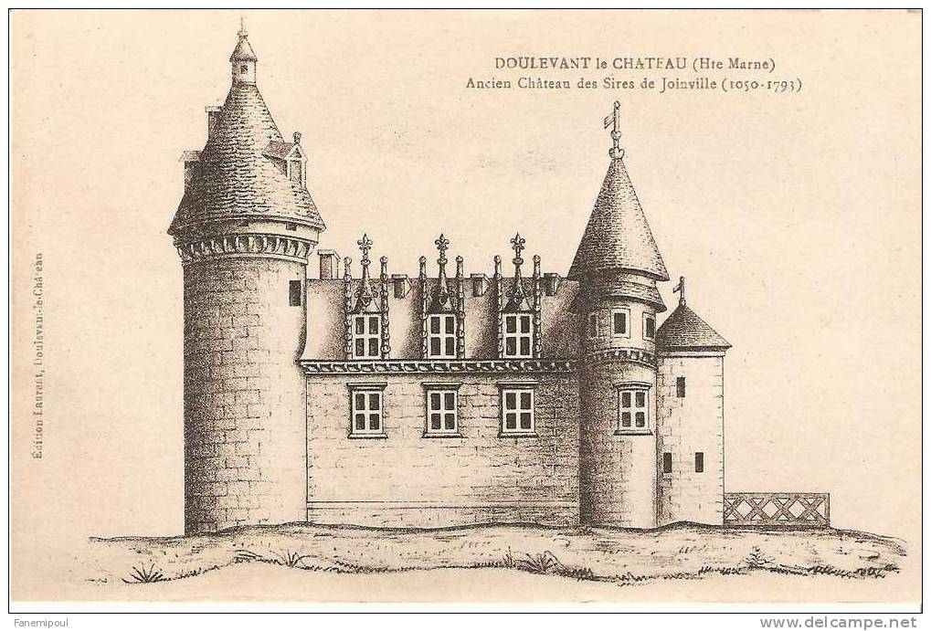 DOULEVANT-LE-CHÂTEAU.    Ancien Château Des Sires De Joinville (1050-1793) - Doulevant-le-Château