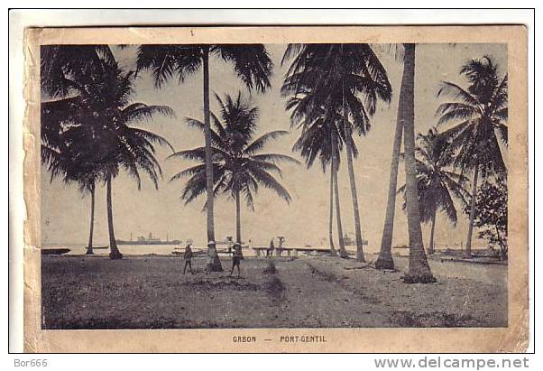 GOOD OLD GABON POSTCARD - PORT GENTIL (faulty) - Gabun