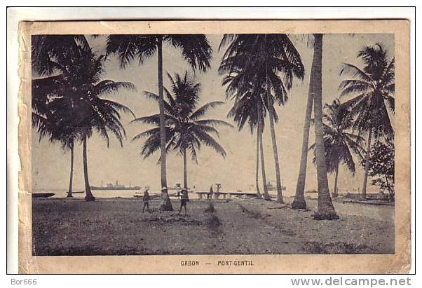 GOOD OLD GABON POSTCARD - PORT GENTIL (faulty) - Gabon