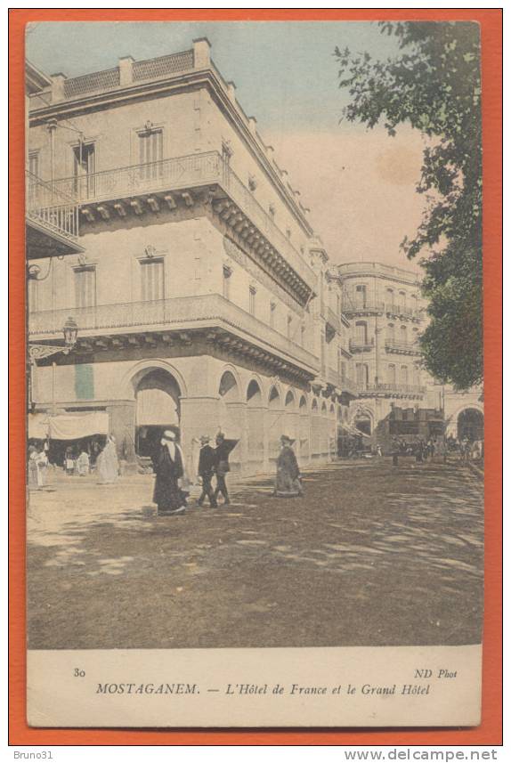 MOSTAGANEM : Hotel De France Et Grand Hotel , ND N° 30 , écrite En 1905 . - Mostaganem